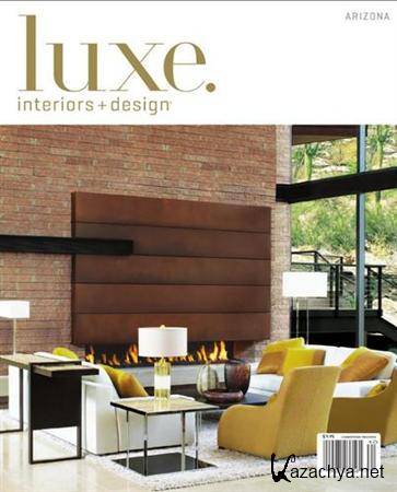LUXE Interiors + Design - Spring 2011 (Arizona)
