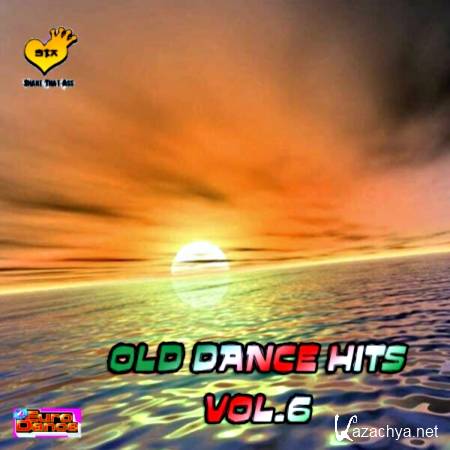 Old Dance Hits Vol.6 (2011)