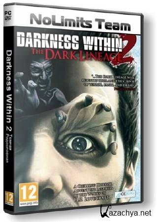 Darkness Within 2: The Dark Lineage (2011/RUS/PC/RePack  R.G. NoLimits-Team GameS)