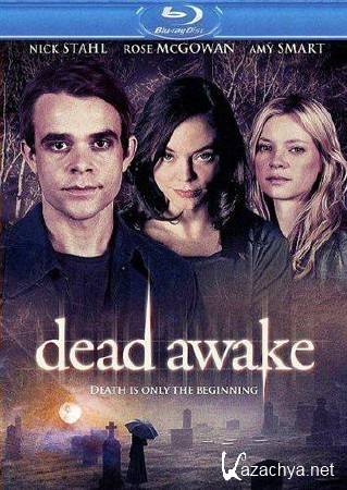   /  ,   / Dead Awake (2010) BDRip 720