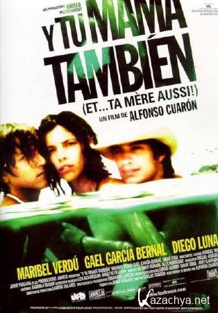     / Y tu mam tambin /2001/ DVDRip/