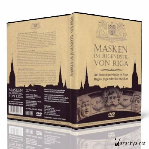    / Masken Im Jugendstil Von Riga (2010) DVD5