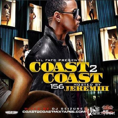 Coast 2 Coast 156 (Hosted By Jeremih) (2011)
