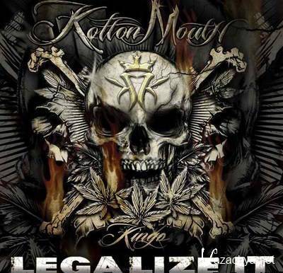 Kottonmouth Kings - Legalize It EP (2011)