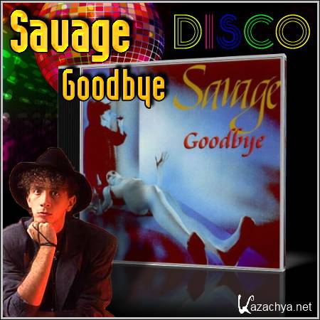 Savage - Goodbye (1989/mp3)