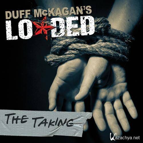 Duff McKagan's Loaded - The Taking (2011) MP3