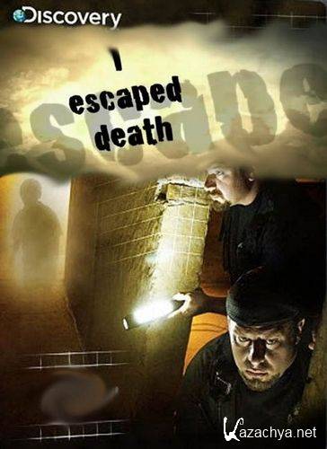   .   / I Escaped Death. Gellar of Terror (2008) SATRip