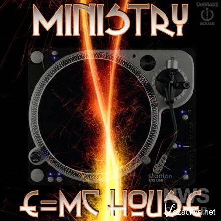 VA - Ministry E=MC House (2011)