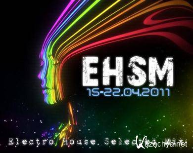 VA - Electro House Selected Mix [EHSM] #3 (15-22.04.2011) MP3