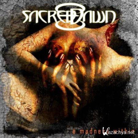 Sacred Dawn - A Madness Within (2011)