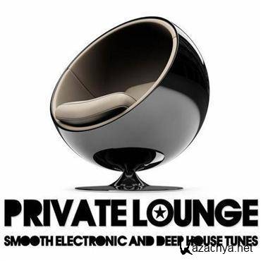 VA - Private Lounge (Smooth Lounge And Deep House Tunes) (2011).MP3