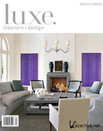 LUXE Interiors + Design - Spring 2011 (South Florida)