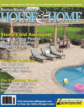 House & Home  April 2011 (Montco Edition)