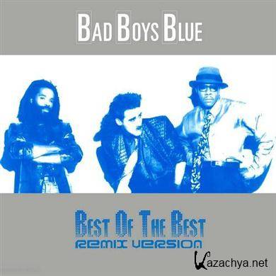 Bad Boys Blue - Bes Of The Best (Remix Version) (2011).MP3