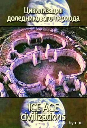    / Ice Age civilizations [2008] SATRip