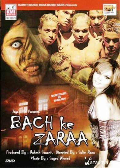   / Bach Ke Zara (2008) DVDRip