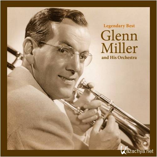 Glenn Miller - Best [ XX . ] (2007)