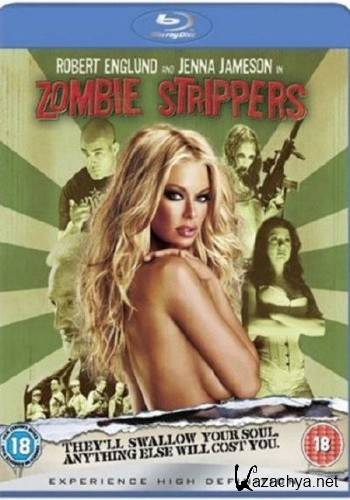    / Zombie Strippers (2008) HDRip