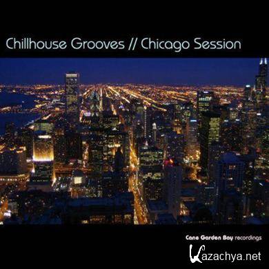 Chillhouse Grooves: Chicago Session (2011)