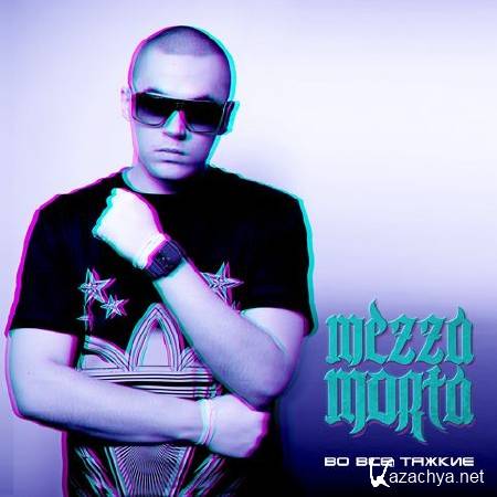 Mezza Morta -    (2011)