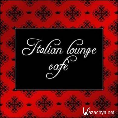 Various Artists - Italian Lounge Cafe (2011).MP3