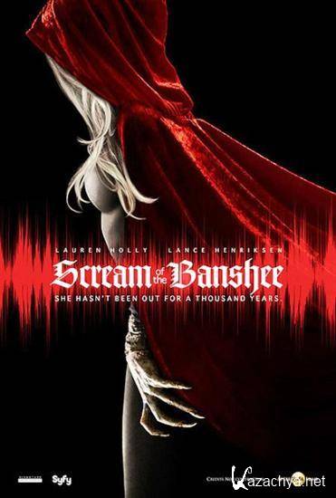   / Scream of the Banshee (2011) HDTVRip
