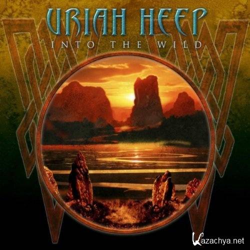 Uriah Heep / Into the Wild