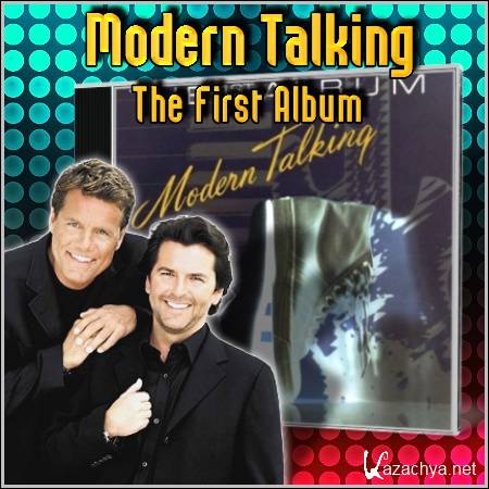 Modern Talking - The First Album (1985/mp3)