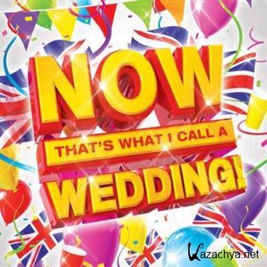 Various Artists - NOW Thats What I Call A Wedding! (2011).MP3