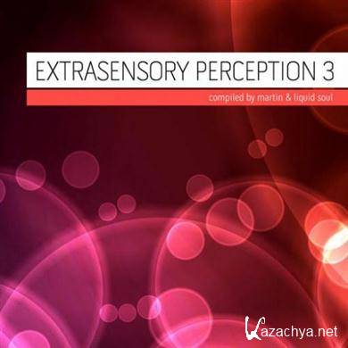 VA - Extrasensory Perception  vol.3 (compiled by Martin & Liquid Soul) (2011) FLAC