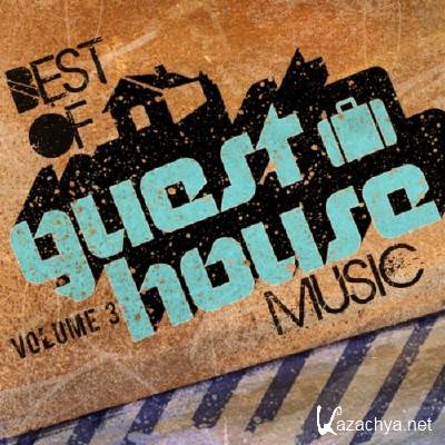 VA - Best Of Guesthouse Music Vol 3 (2011)