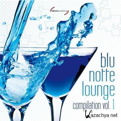 Blu Notte Lounge Compilation Vol.1 (2011)