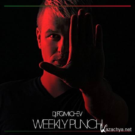 DJ Fomichev (PACHA Moscow) - Weekly Punch 024