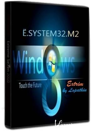 Microsoft Windows Ultimate [ v.6.2.7955.0, x86 EN ".SYSTEM32.M2" EXTRIM by LBN ] ( 2011 )