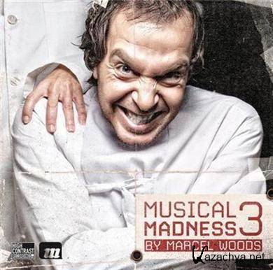VA - Musical Madness 3 (mixed by Marcel Woods) 2011