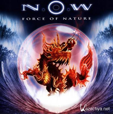 N.O.W. - Force Of Nature (2010)