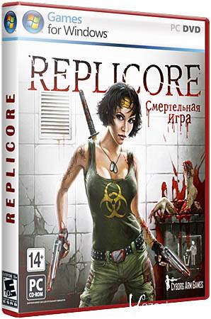    / Replicore (Repack Fenixx/RUS)