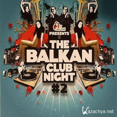 VA - The Balkanian Club Night 2-2CD (2011).MP3