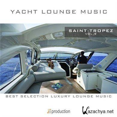 FLY 3 PROJECT - Yacht Lounge: Volume 9 (Saint-Tropez) (2010)