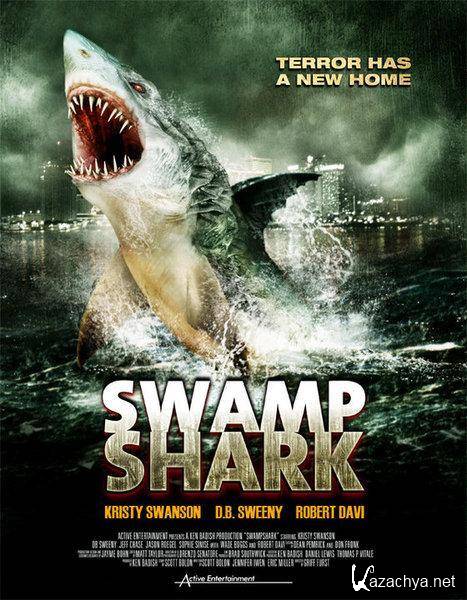   / Swamp Shark (2011/DVDRip/700Mb)