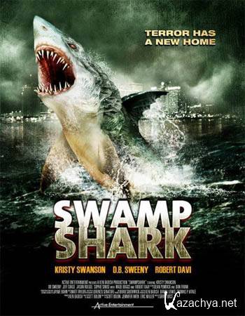 �������� ����� / Swamp Shark (2011/DVDRip/1.37)