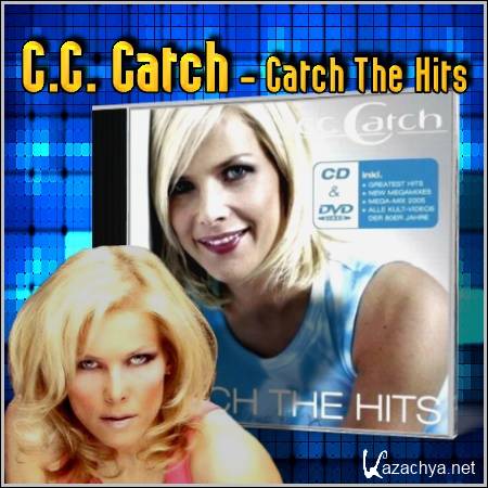 C.C. Catch - Catch The Hits (2005/mp3)