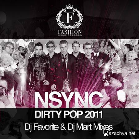 NSync - Dirty Pop 2011 (DJ Favorite & DJ Mart Remix)