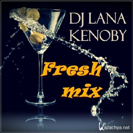 DJ Lana Kenoby - Fresh mix (2011)