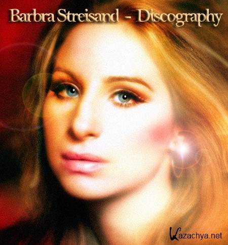 Barbra Streisand - Discography (1962-2006)