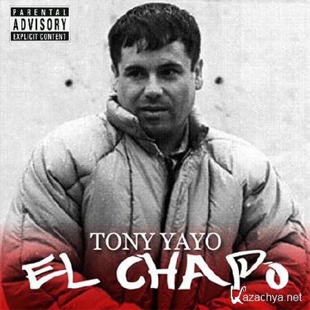 Tony Yayo - El Chapo (2011)