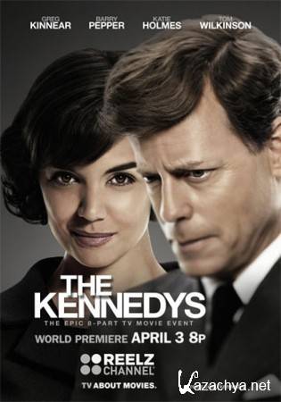   / The Kennedys (2011) WEB-DLRip