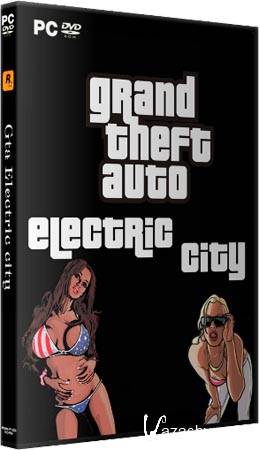 Grand Theft Auto: Electric City (PC/RePack/RUS)