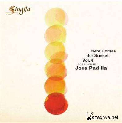 VA - Here Comes The Sunset Vol 4 (Compiled By Jose Padilla) (2011)