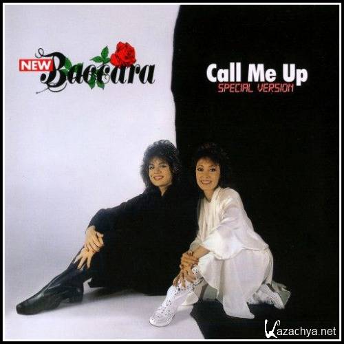 New Baccara - Call Me Up (Special Version) (2011)